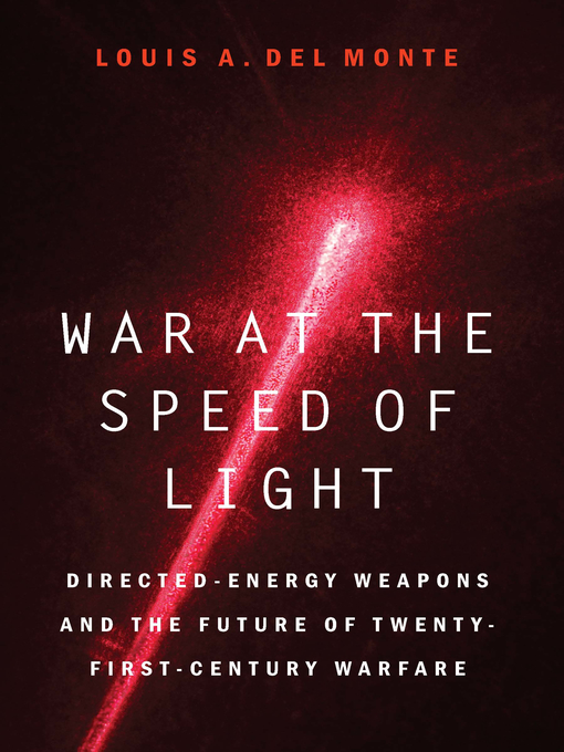 Title details for War at the Speed of Light by Louis A. Del Monte - Available